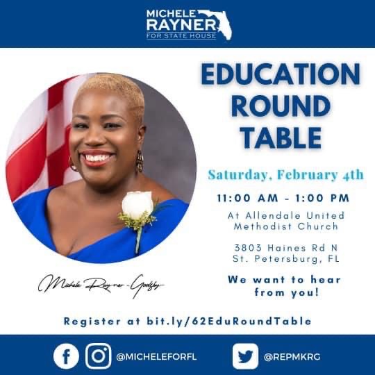 Representative Michele Rayner Goolsby Education Round Table