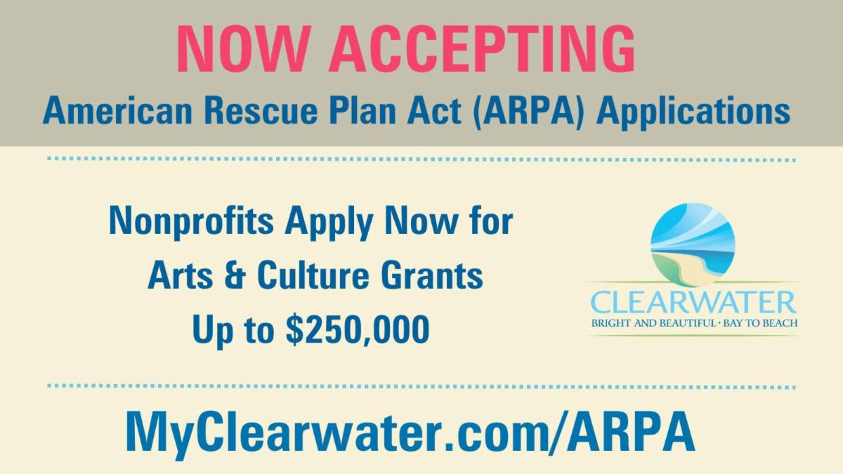 Clearwater American Rescue Plan Act (ARPA) Applications Power Broker