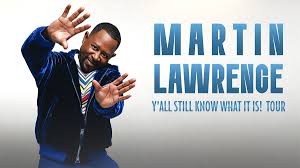 Martin Lawrence: Y'all Still Know What It Is! Tour