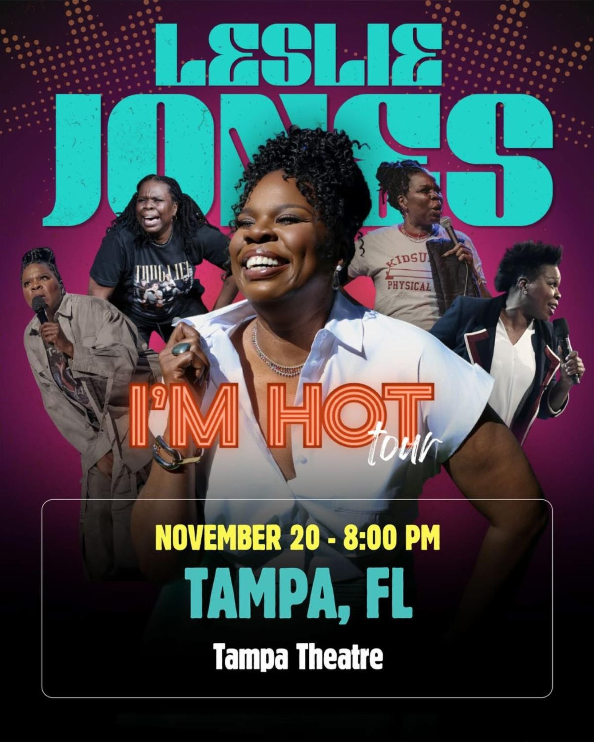 Leslie Jones: I’m Hot Tour